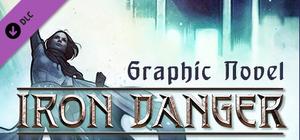 Iron Danger - Graphic Novel banner