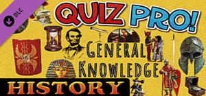 QUIZ PRO! - General Knowledge - HISTORY banner