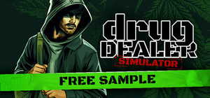 Drug Dealer Simulator: Free Sample banner