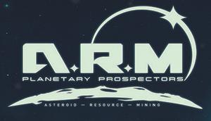 ARM PLANETARY PROSPECTORS EP1 Asteroid Resource Mining banner