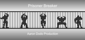 Prisoner Breaker banner