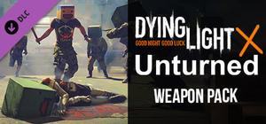 Dying Light - Unturned Weapon Pack banner