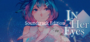 In Her Eyes - Game + Soundtrack Edition banner