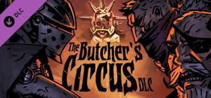 Darkest Dungeon©: The Butcher's Circus banner