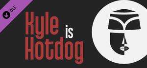Kyle is Hotdog banner