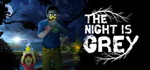 The Night is Grey banner