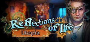 Reflections of Life: Utopia Collector's Edition banner