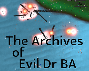 The Archives of Evil Dr BA banner