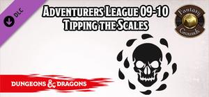 Fantasy Grounds - D&D Adventurers League 09-10 Tipping the Scales banner