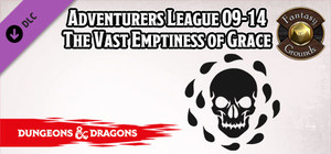 Fantasy Grounds - D&D Adventurers League 09-14 The Vast Emptiness of Grace banner