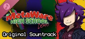 MetaWare High School (Demo) Soundtrack banner