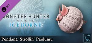 Monster Hunter World: Iceborne - Pendant: Strollin' Paolumu banner