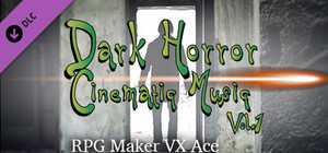 RPG Maker VX Ace - Dark Horror Cinematic Music Vol.1 banner