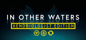 In Other Waters: Xenobiologist Edition banner