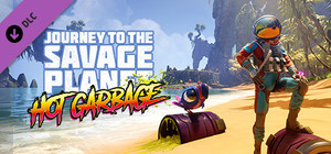Journey to the Savage Planet - Hot Garbage banner