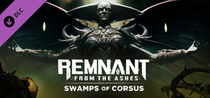 Remnant: From the Ashes - Swamps of Corsus banner