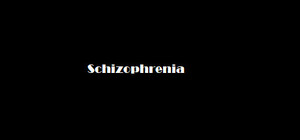 Schizophrenia banner