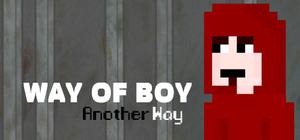 Way of Boy: Another Way banner