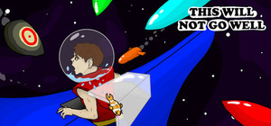 This will not go well banner