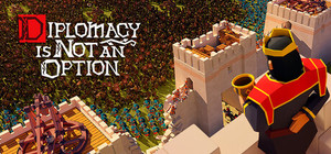 Diplomacy is Not an Option banner