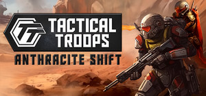 Tactical Troops: Anthracite Shift banner