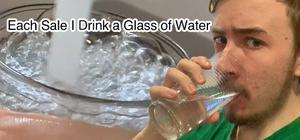 Each Sale I Drink a Glass of Water banner