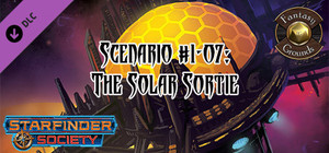 Fantasy Grounds - Starfinder RPG - Starfinder Society Scenario #1-07: The Solar Sortie banner