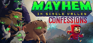 Mayhem in Single Valley: Confessions banner