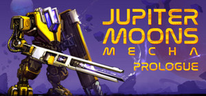 Jupiter Moons: Mecha - Prologue banner