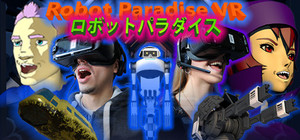 Robot Paradise VR banner