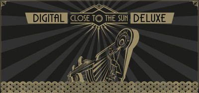 Close to the Sun Digital Deluxe