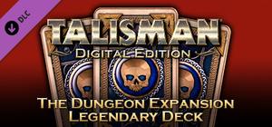 Talisman - The Dungeon Expansion: Legendary Deck banner