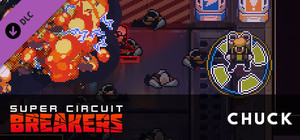 SUPER CIRCUIT BREAKERS - CHUCK banner