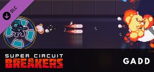 SUPER CIRCUIT BREAKERS - GADD banner