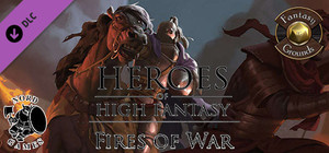 Fantasy Grounds - Heroes of High Fantasy: Fires of War banner