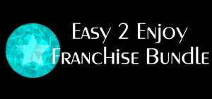 Easy to Enjoy Franchise Bundle banner