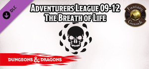 Fantasy Grounds - D&D Adventurers League 09-12 The Breath of Life banner