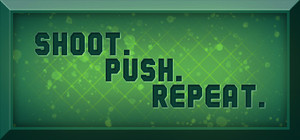 Shoot. Push. Repeat. banner