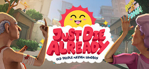 Just Die Already banner