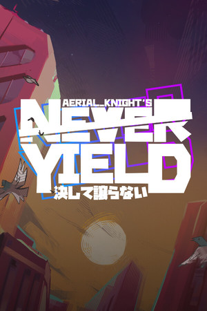 Aerial_Knights Never Yield
