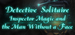 Detective Solitaire Inspector Magic and the Man Without Face banner