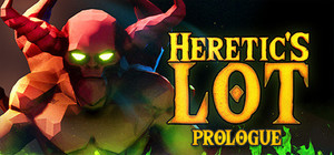 Heretic's Lot: Prologue banner