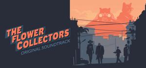 The Flower Collectors Soundtrack Edition banner