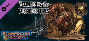 Fantasy Grounds - Starfinder RPG - Starfinder Society Scenario #2-18: Forbidden Tides banner