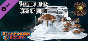 Fantasy Grounds - Starfinder RPG - Starfinder Society Scenario #2-17: Cost of Living banner