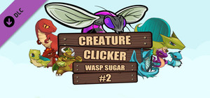 Creature Clicker - Wasp Sugar #2 banner