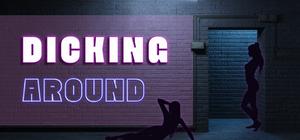 Dicking Around banner