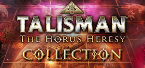 Talisman: Horus Heresy Collection banner