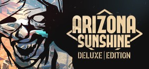 Arizona Sunshine - Deluxe Edition banner