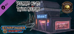 Fantasy Grounds - Starfinder RPG - Starfinder Society Scenario #2-19: Truth Keepers banner